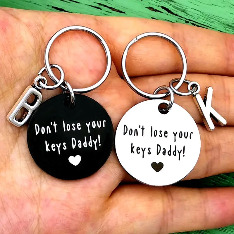 “Don’t lose your keys Daddy” keyring