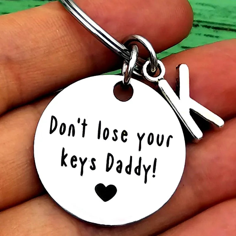 “Don’t lose your keys Daddy” keyring